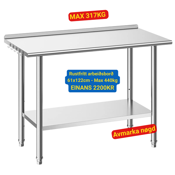 Rustfrítt arbeiðsborð  61x122cm - Max 440kg - EINANS 2200KR