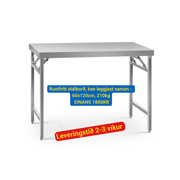 Rustfrítt stálborð, kan leggjast saman - 60x120cm, 210kg - EINANS 1800KR