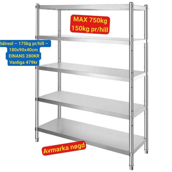 Rustfríð stálreol 5 Hillar, 122x46x183cm – Max 750kg - EINANS 2200KR